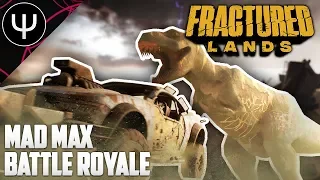 Fractured Lands — First Look — MAD MAX Battle Royale (GOOD NEW BR)!