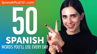 50 Spanish Words You'll Use Every Day - Basic Vocabulary #45