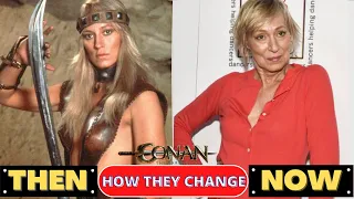 CONAN THE BARBARIAN 1982 Cast Then And Now 2022  How They Change