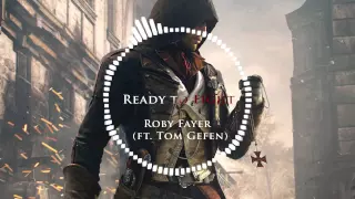 Roby Fayer   Ready To Fight ft  Tom Gefen   AC  Unity Launch Trailer Song