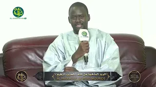 C'est quoi le Wird Ma'khûz (wird Mouride) ? La réponse de Serigne Mame Mor MBACKE Amdy