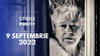 Știrile PRO TV - 9 septembrie 2022