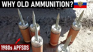 Why Are Russians Using Old Ammunition?