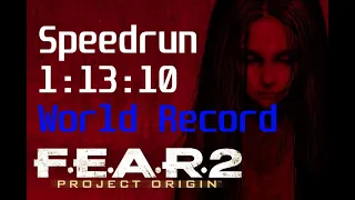 F.E.A.R. 2 Speedrun (Any%) - 1:13:10 [Former World Record]