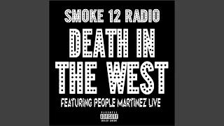 Death in the West (feat. People Martinez Live)