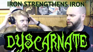 DYSCARNATE - IRON STRENGTHENS IRON 🤘🔥reaction