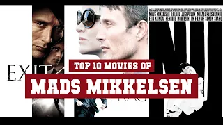 Mads Mikkelsen Top 10 Movies | Best 10 Movie of Mads Mikkelsen