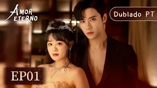 【DUBLADO PT】Amor Eterno | Episódio 01 Completo | Forever Love | WeTV