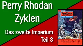 PERRY RHODAN Zyklen Rezension | Das zweite Imperium | Teil 3 "Die Blues"