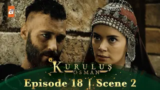 Kurulus Osman Urdu | Season 2 Episode 18 Scene 2 | Aaj nahi toh kal zaroor milen ge!