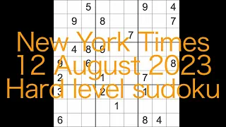 Sudoku solution – New York Times 12 August 2023 Hard level