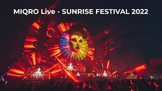 MIQRO Live - Sunrise Festival 2022