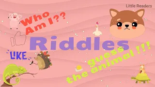 Animal Riddles for Kids l Riddles For Kids︳Who am I? ︳English for Kids ︳Guessing Game for Kids