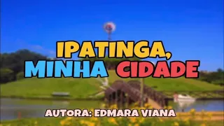 Ipatinga, minha cidade