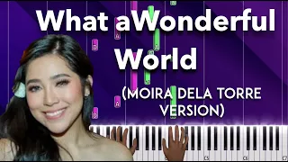 What a Wonderful World by Louis Armstrong (Moira dela Torre version) piano cover + sheet music