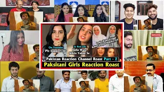 Pakistan Reaction Channel Roast🤣| Pakistani Girls Fake Reaction Roast😡| Mashup Reaction Mix Mashup