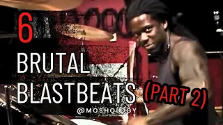 6 Brutal Blastbeats that absolutely slap (Part 2)