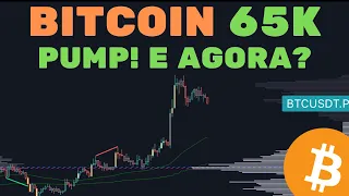 BITCOIN PUMP 65K: NÃO COMPREI! E AGORA? - Análise Técnica/Sentimento