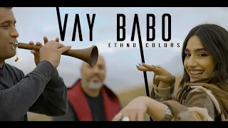 Ethno Colors - Vay Babo / Վայ Բաբո