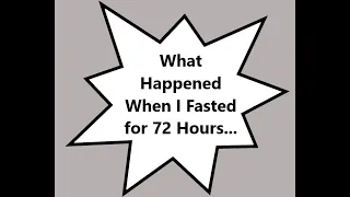 My First 72 Hour Fasting Experience