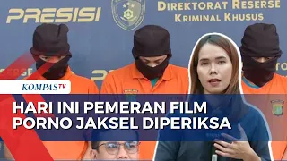 Polisi Periksa Pemeran Produksi Film Porno di Jaksel Hari Ini, 15 September 2023