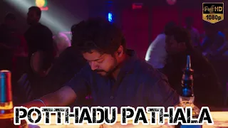 #ThalapathyVijay #WhatsappStatus Pottadhu Pathala Song In Thalapathy Vijay Mashup🍻🍻🍻.....