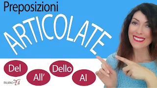 Italian Prepositions That Are Articulated - What Are They?