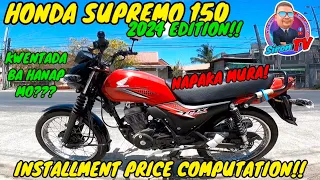 HONDA SUPREMO 150 | 2024 MODEL | INSTALLMENT PRICE COMPUTATION