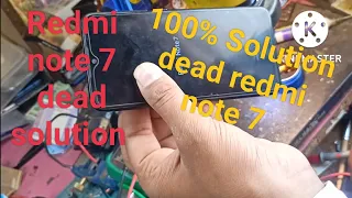 Redmi note 7 dead solution||Capister shot||dead solution redmi note 7||100% solve