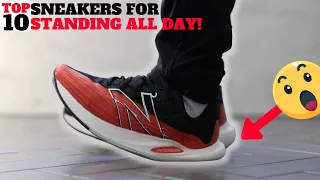 Top 10 COMFORTABLE SNEAKERS For STANDING ALL DAY!