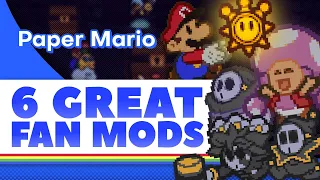 These 6 Paper Mario Mods are Incredible