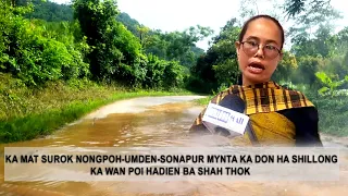 Ka Mat Surok Nongpoh Umden Sonapur Mynta Ka Don Ha Shillong | Ka Wan Poi Hadien Ba Shah Thok