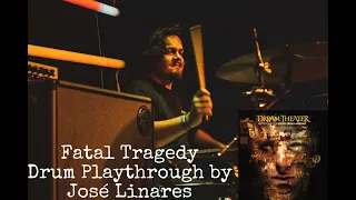 Fatal Tragedy - Drum Playthrough by José Linares