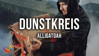 ALLIGATOAH - DUNSTKREIS [Lyrics]