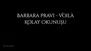 Barbara Pravi - Voilà (Kolay Okunuşu) | Fransızca | Biricik Yapıtlar