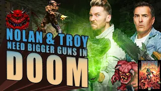 Nolan North and Troy Baker Need Bigger Guns in Doom