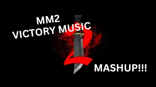 Every MM2 Victory Music Mashup