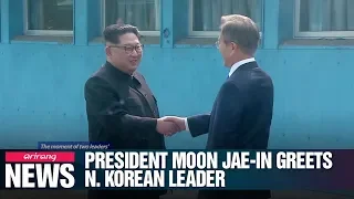 [2018 Inter-Korean Summit] The moment of two leaders' historic meeting