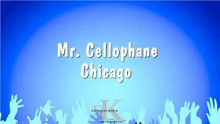 Mr. Cellophane - Chicago (Karaoke Version)