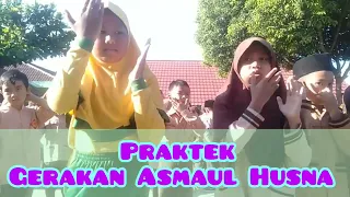 PRAKTIK GERAKAN ASMAUL HUSNA