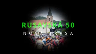 RUSAVSKÁ 50ka 2023 NOVÁ TRASA