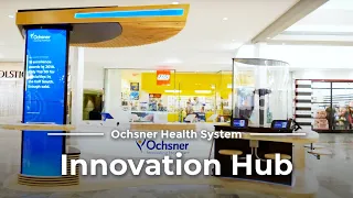 Ochsner Innovation Hub