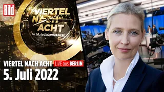 🔴 Viertel nach Acht – 5. Juli 2022 | LIVE mit Alice Weidel, Nena Schink und Jan Schäfer