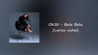 OKSII - BALA BALA (Lyrics Video)