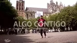 Algo Contigo - Gente de Zona  * Zumba Fitness Choreography