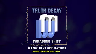 Truth Decay  Paradigm Shift  (radio edit)