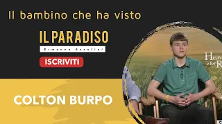 Il Bambino che ha visto il Paradiso ! Colton Burpo