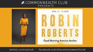 Robin Roberts - "Good Morning America" Anchor