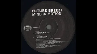 Future Breeze - Mind In Motion (Vintage Remix) (2001)