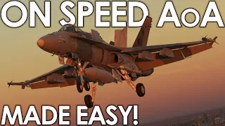 On Speed AoA Made Easy in the DCS F/A-18C Hornet!